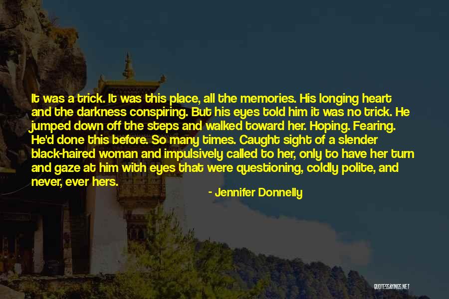 Heart Of Darkness Black Quotes By Jennifer Donnelly