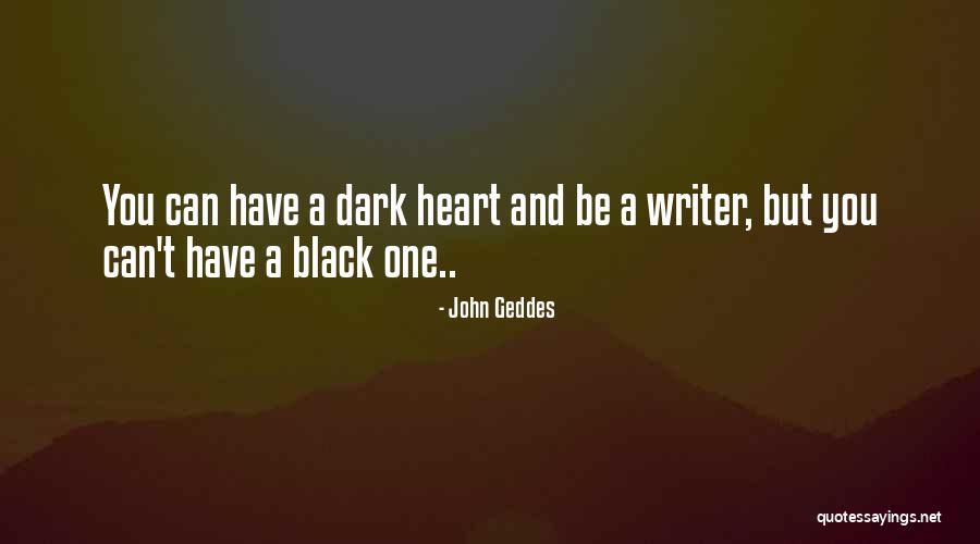 Heart Of Darkness Black Quotes By John Geddes