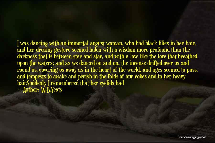 Heart Of Darkness Black Quotes By W.B.Yeats