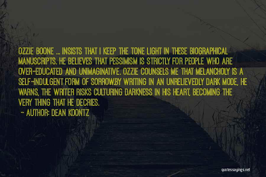 Heart Of Darkness Quotes By Dean Koontz