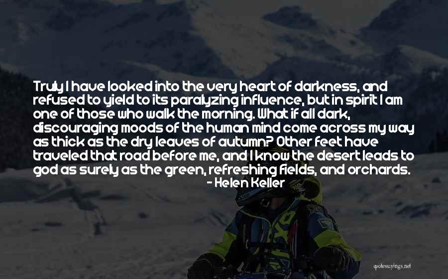 Heart Of Darkness Quotes By Helen Keller