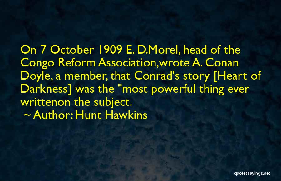 Heart Of Darkness Quotes By Hunt Hawkins