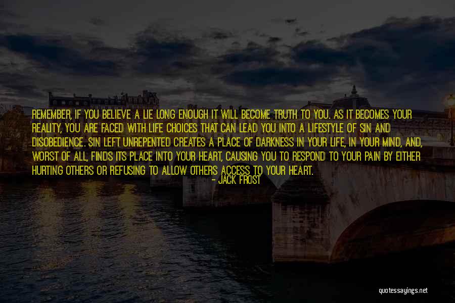 Heart Of Darkness Quotes By Jack Frost Heart Of Darkness Quotes By Jack Frost