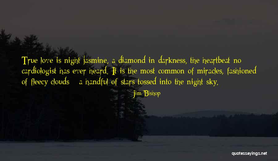 Heart Of Darkness Quotes By Jim Bishop