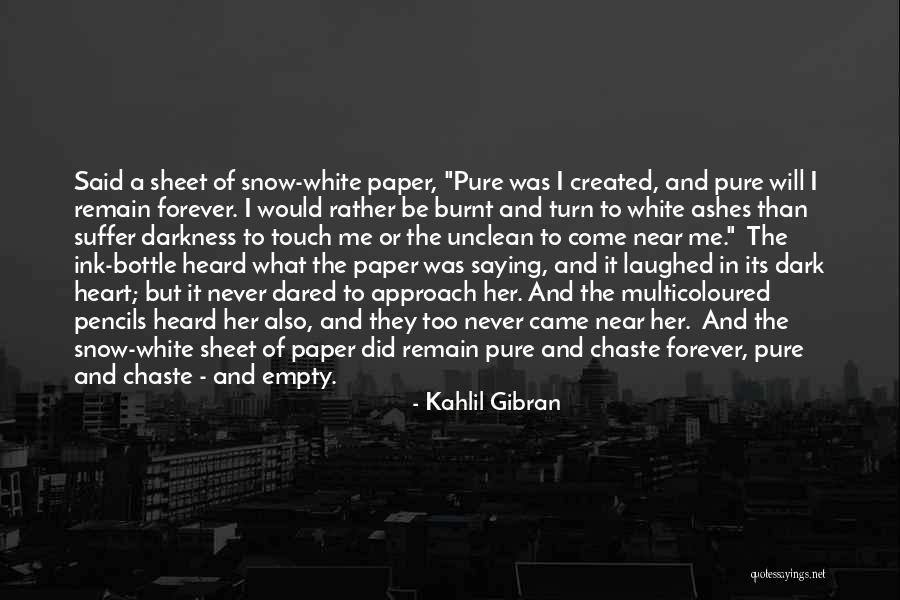 Heart Of Darkness Quotes By Kahlil Gibran