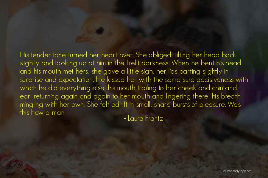 Heart Of Darkness Quotes By Laura Frantz Heart Of Darkness Quotes By Laura Frantz