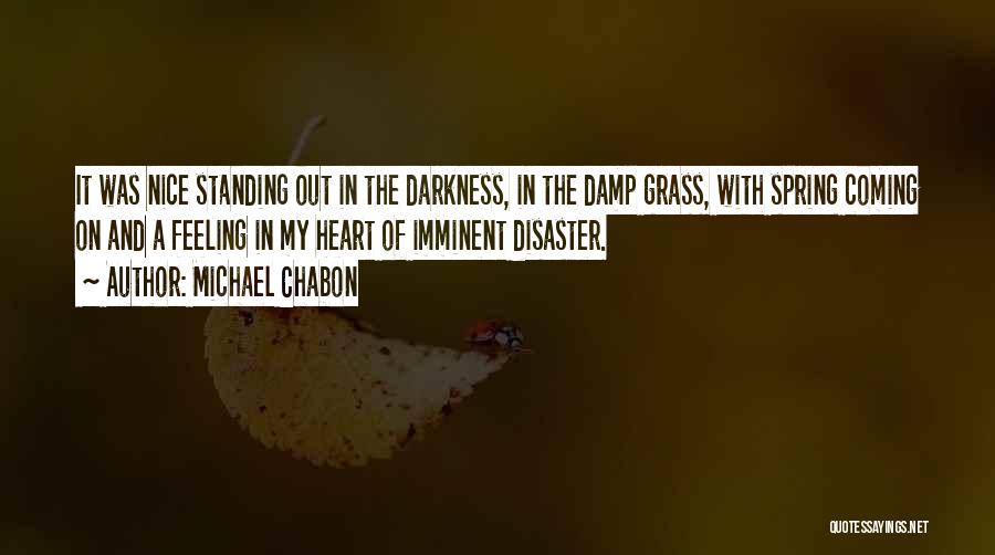 Heart Of Darkness Quotes By Michael Chabon