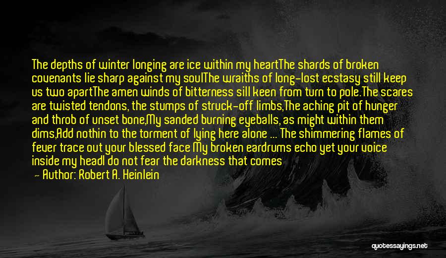 Heart Of Darkness Voice Quotes By Robert A. Heinlein