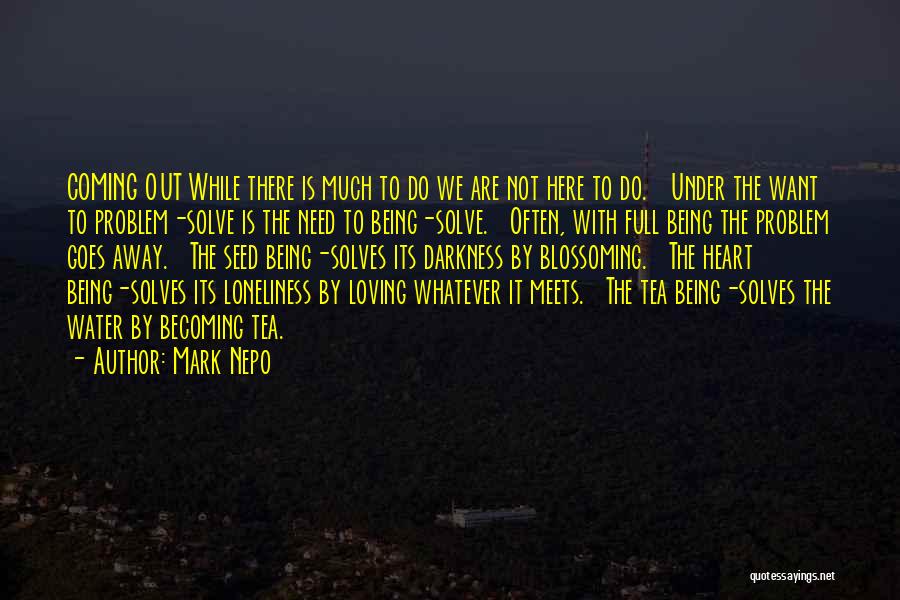 Heart Of Darkness Water Quotes By Mark Nepo