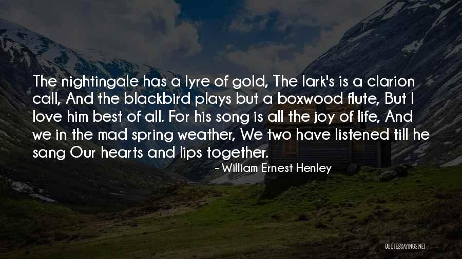 Heart Of Gold And Other Quotes By William Ernest Henley Heart Of Gold And Other Quotes By William Ernest Henley