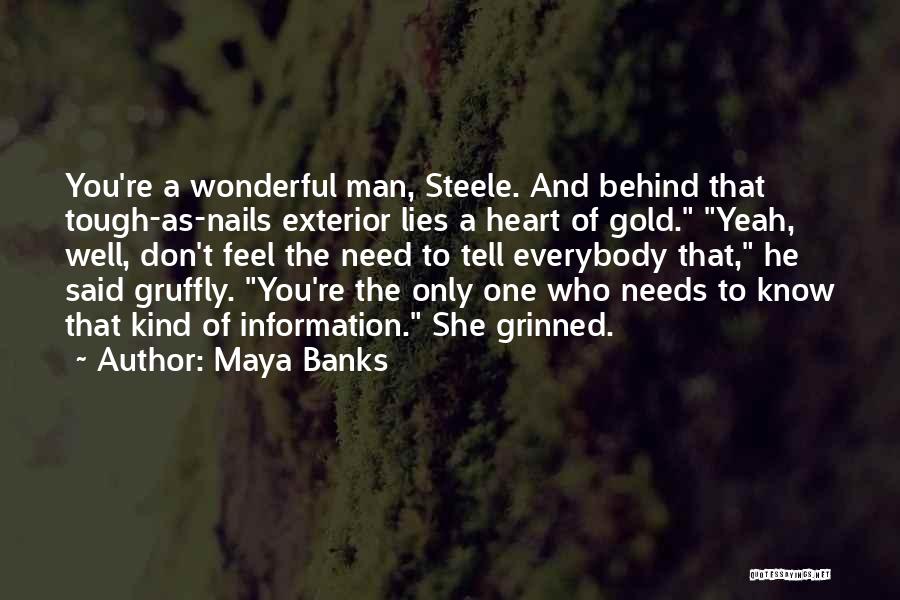 Heart Of Gold Quotes By Maya Banks