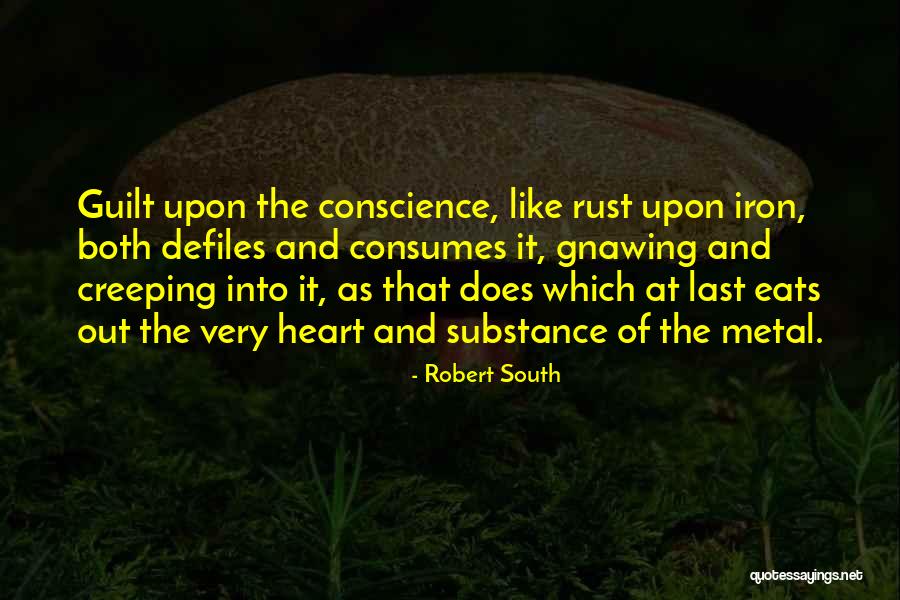 Heart Of Iron Quotes By Robert South Heart Of Iron Quotes By Robert South