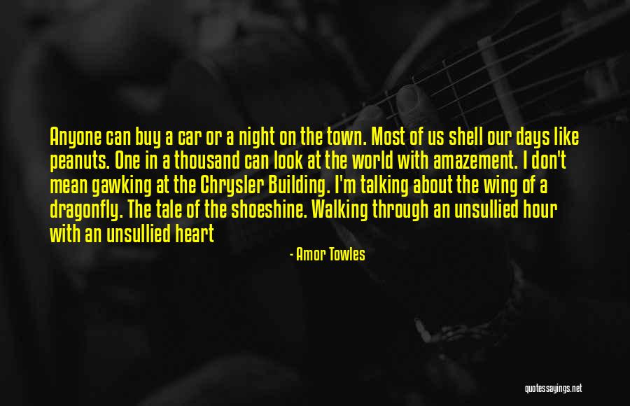 Heart Of Shell Quotes By Amor Towles Heart Of Shell Quotes By Amor Towles