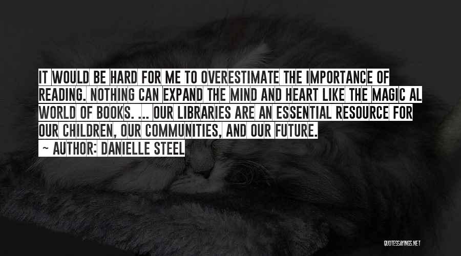 Heart Of Steel Quotes By Danielle Steel