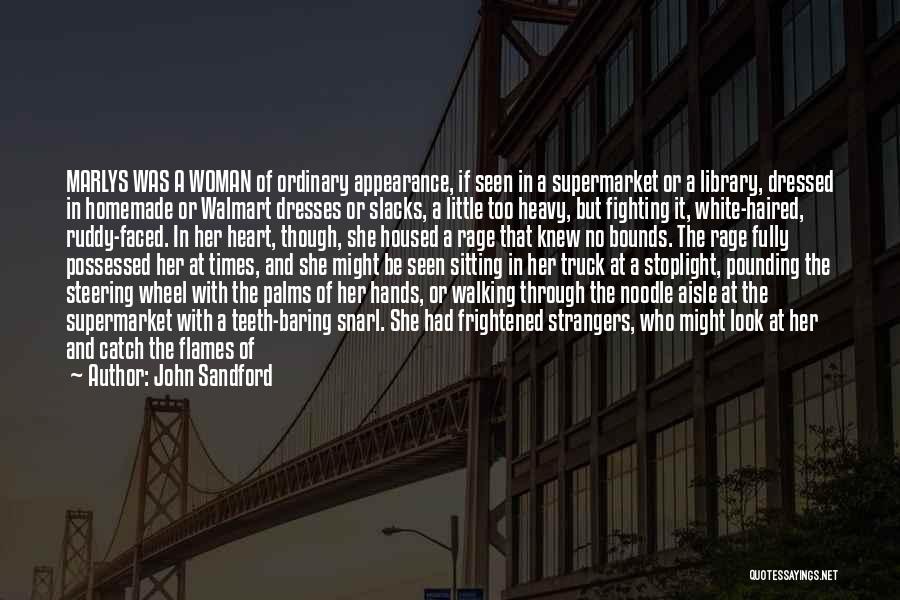 Heart Of Steel Quotes By John Sandford