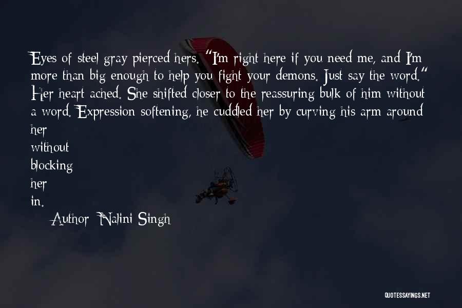 Heart Of Steel Quotes By Nalini Singh