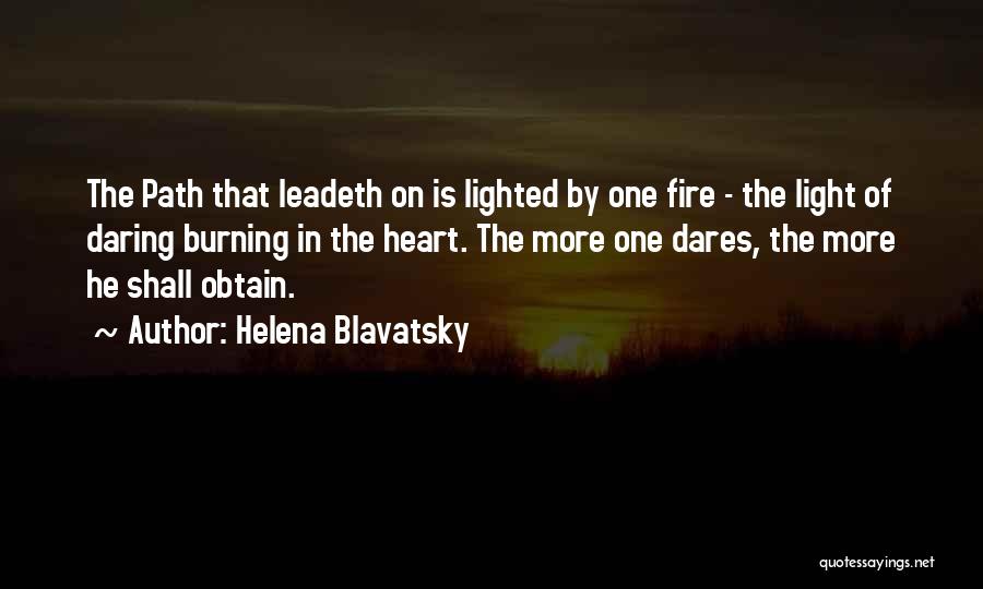 Heart On Fire Quotes By Helena Blavatsky