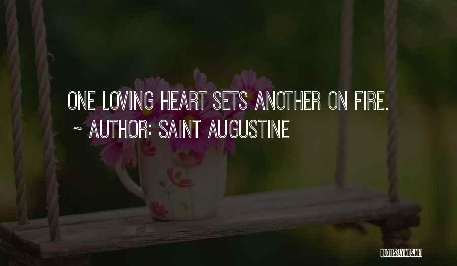 Heart On Fire Quotes By Saint Augustine