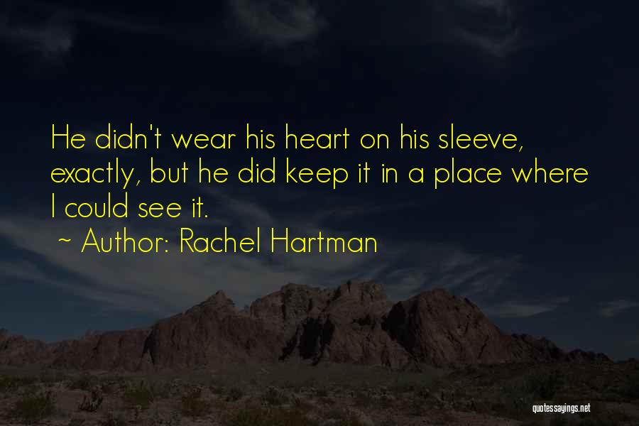 Heart On Her Sleeve Quotes By Rachel Hartman