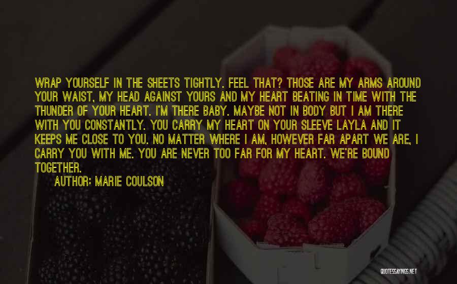 Heart On My Sleeve Quotes By Marie Coulson