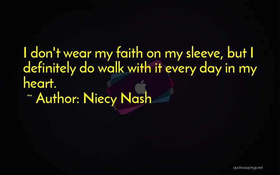 Heart On My Sleeve Quotes By Niecy Nash