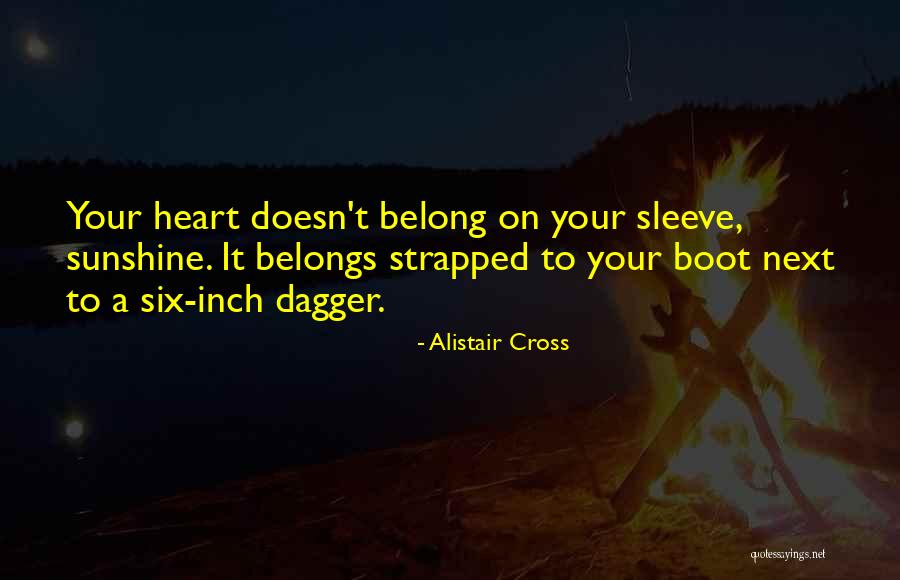Heart On Sleeve Quotes By Alistair Cross Heart On Sleeve Quotes By Alistair Cross