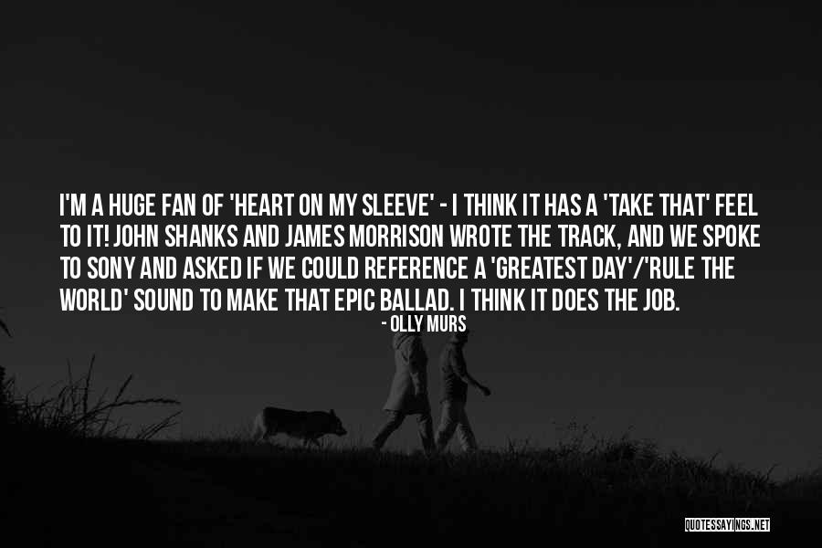 Heart On Sleeve Quotes By Olly Murs Heart On Sleeve Quotes By Olly Murs