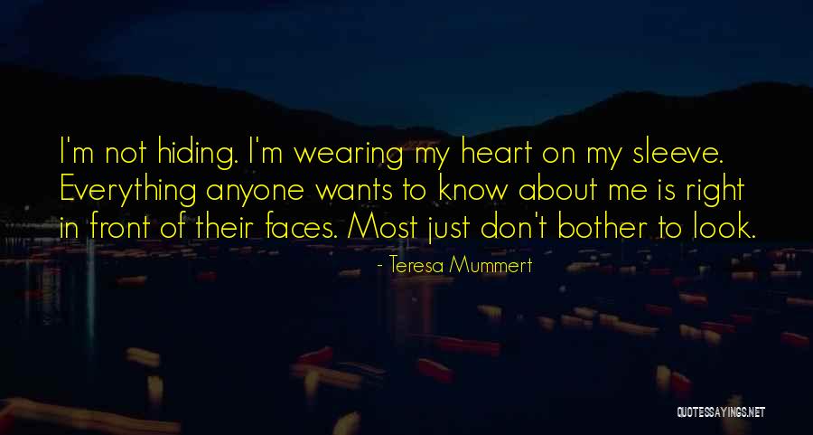 Heart On Sleeve Quotes By Teresa Mummert Heart On Sleeve Quotes By Teresa Mummert