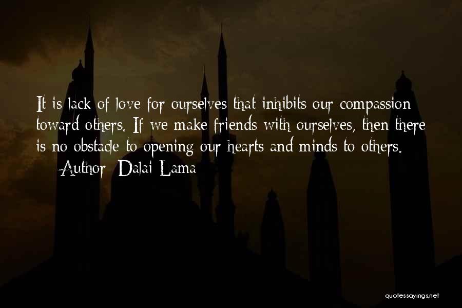 Heart Opening Quotes By Dalai Lama