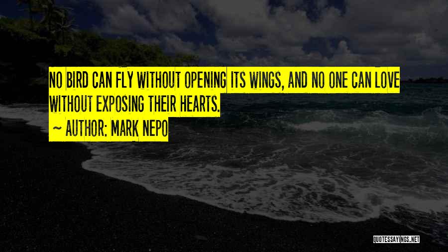 Heart Opening Quotes By Mark Nepo