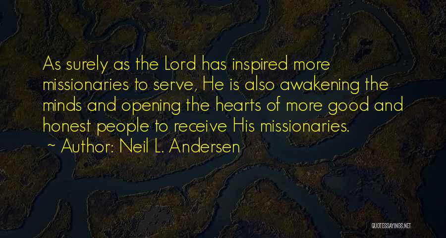 Heart Opening Quotes By Neil L. Andersen