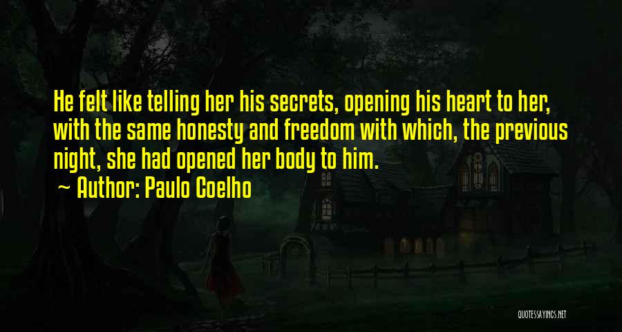 Heart Opening Quotes By Paulo Coelho