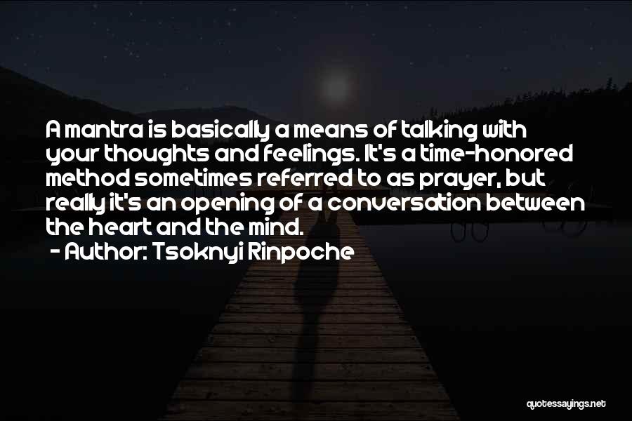 Heart Opening Quotes By Tsoknyi Rinpoche