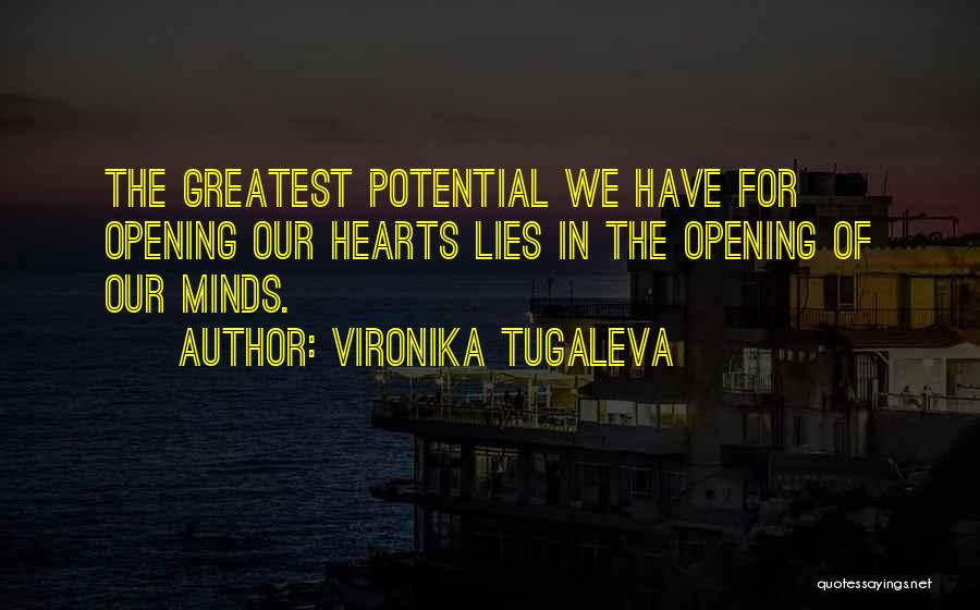 Heart Opening Quotes By Vironika Tugaleva