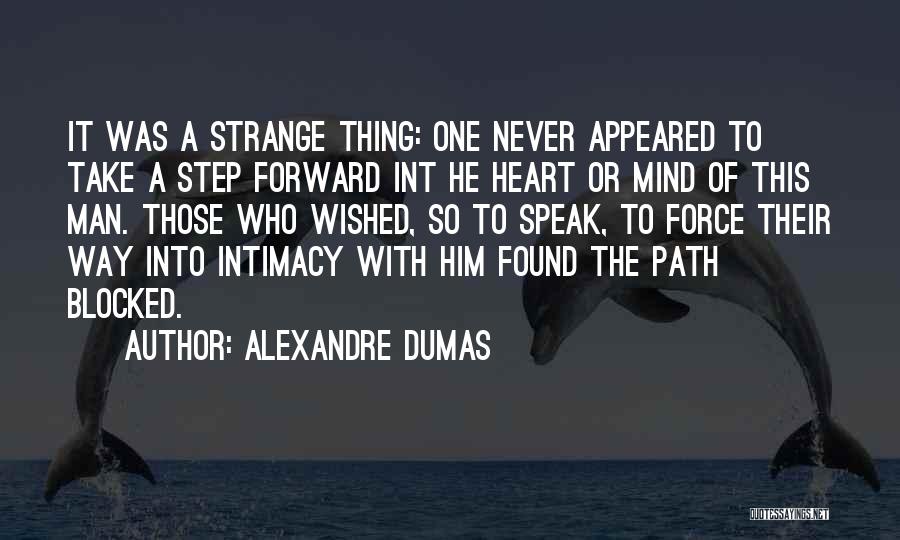 Heart Or Mind Quotes By Alexandre Dumas