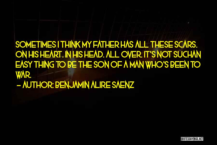 Heart Over Head Quotes By Benjamin Alire Saenz