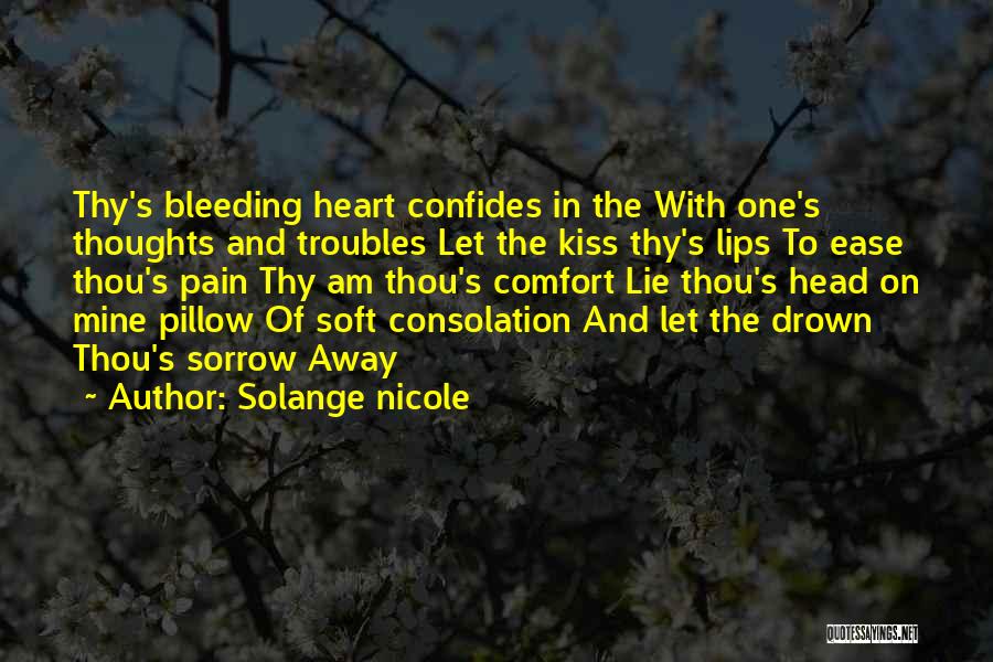 Heart Pain In Love Quotes By Solange Nicole