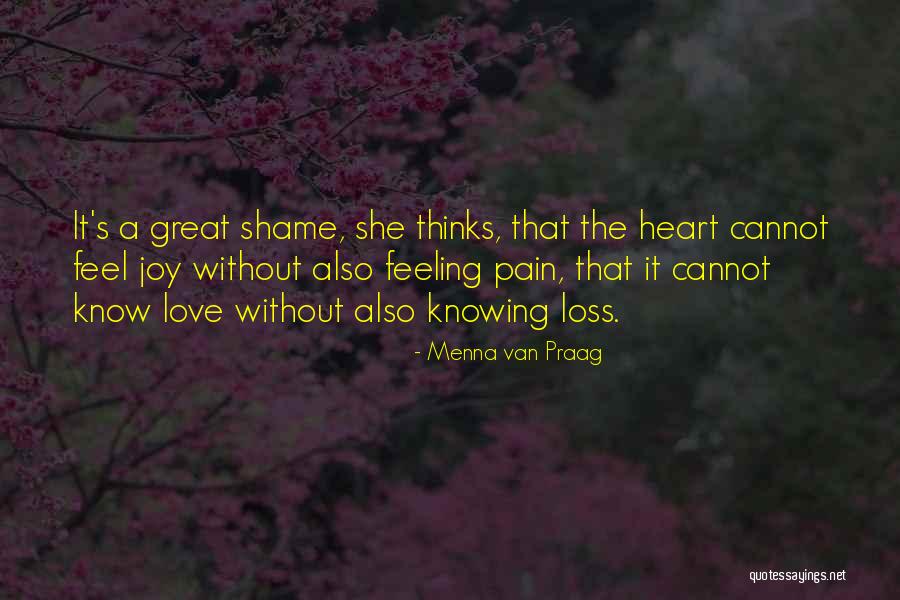 Heart Pain Quotes By Menna Van Praag