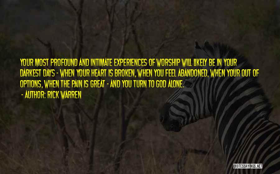 Heart Pain Quotes By Rick Warren