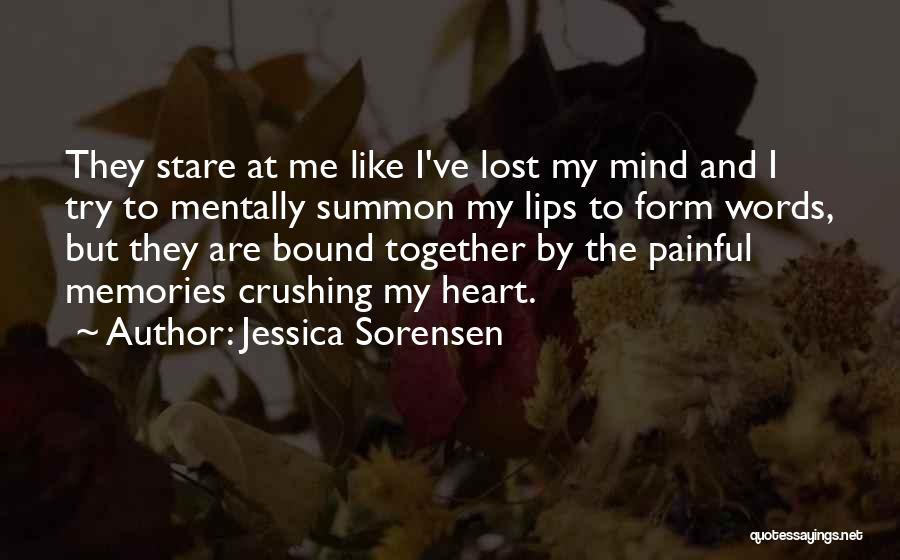 Heart Painful Quotes By Jessica Sorensen