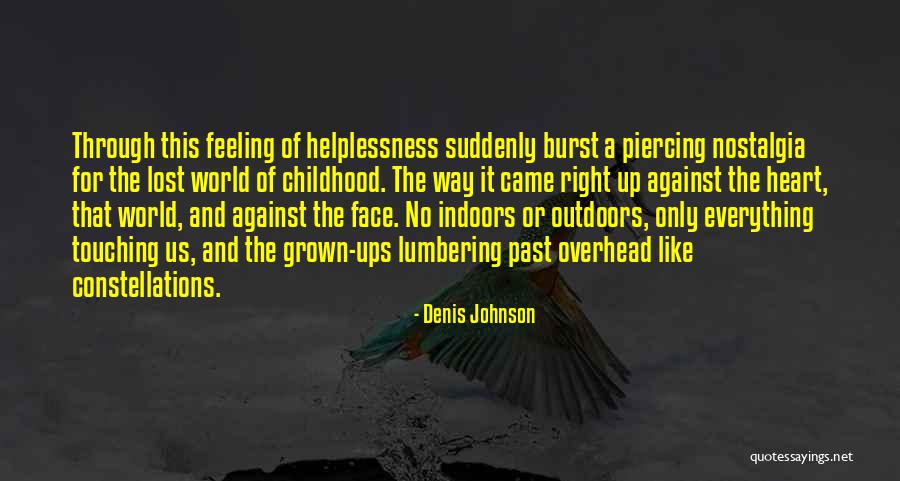 Heart Piercing Quotes By Denis Johnson Heart Piercing Quotes By Denis Johnson