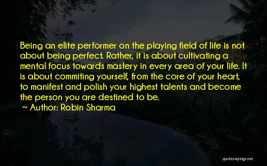 Heart Playing Quotes By Robin Sharma