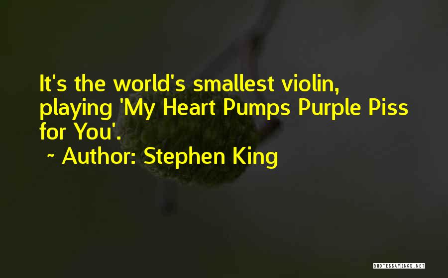 Heart Playing Quotes By Stephen King
