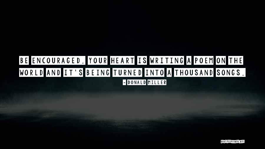 Heart Poem Quotes By Donald Miller Heart Poem Quotes By Donald Miller