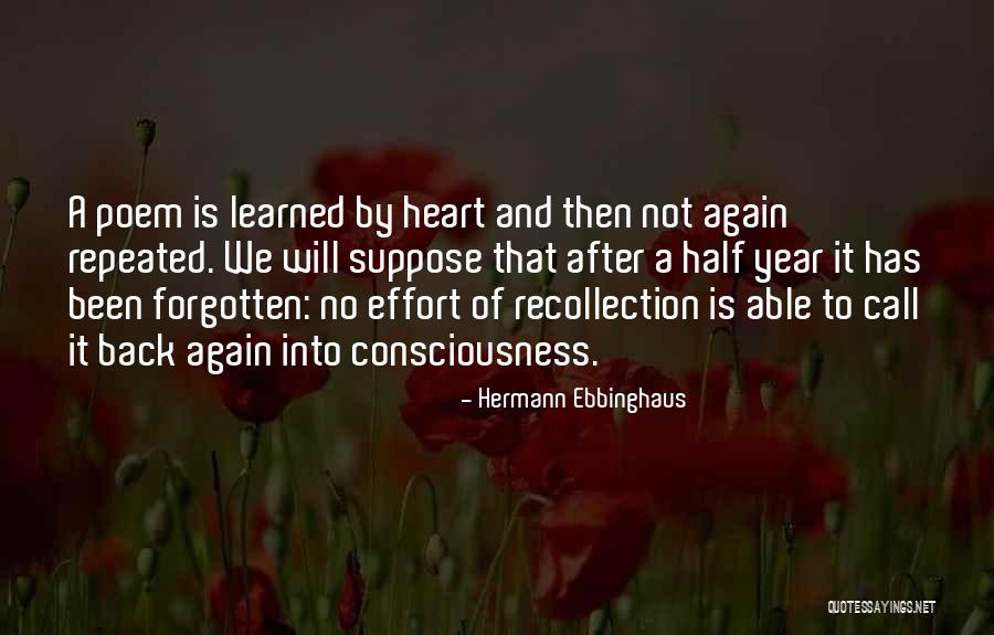 Heart Poem Quotes By Hermann Ebbinghaus Heart Poem Quotes By Hermann Ebbinghaus