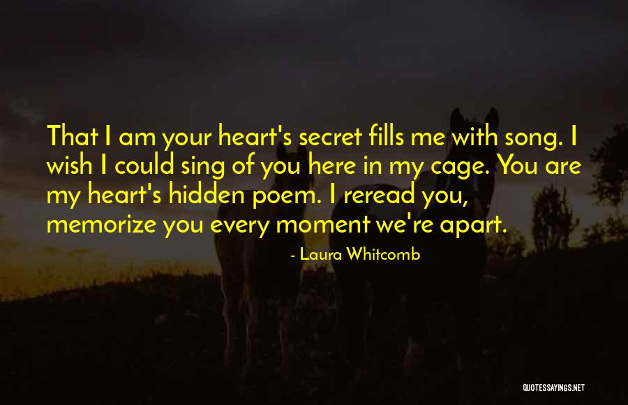 Heart Poem Quotes By Laura Whitcomb Heart Poem Quotes By Laura Whitcomb