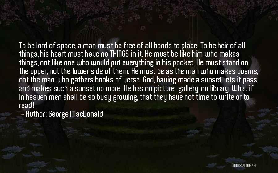 Heart Poems And Quotes By George MacDonald