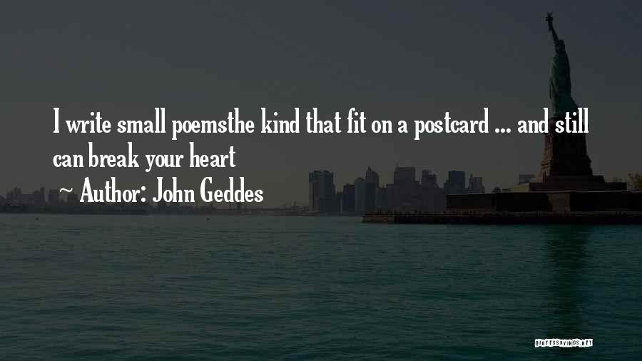 Heart Poems And Quotes By John Geddes