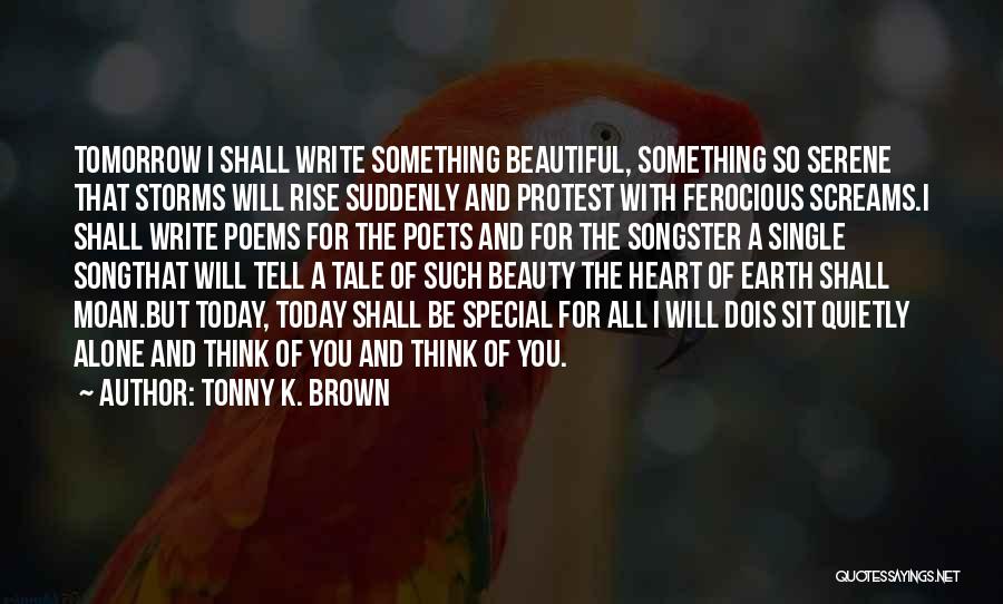 Heart Poems And Quotes By Tonny K. Brown