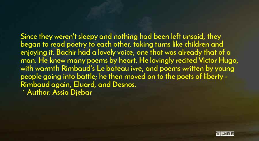 Heart Poems Quotes By Assia Djebar Heart Poems Quotes By Assia Djebar